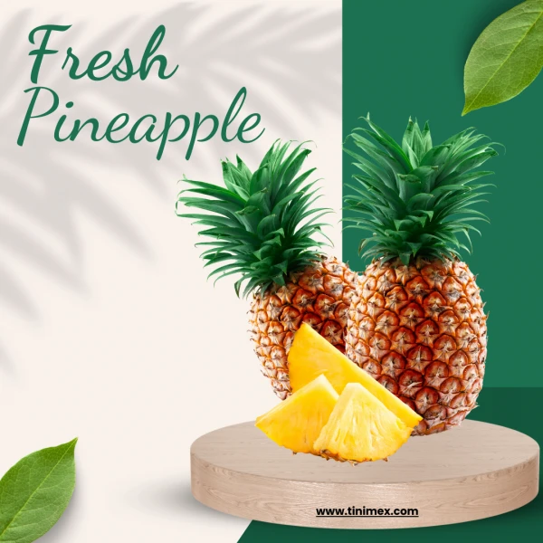 Pineapple Fresh fruit – Tinimex